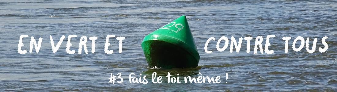 Jason en vert et contre tous : Fais le toi-même !